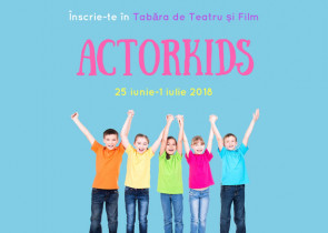 Tabara de teatru si film ActorKids 2018