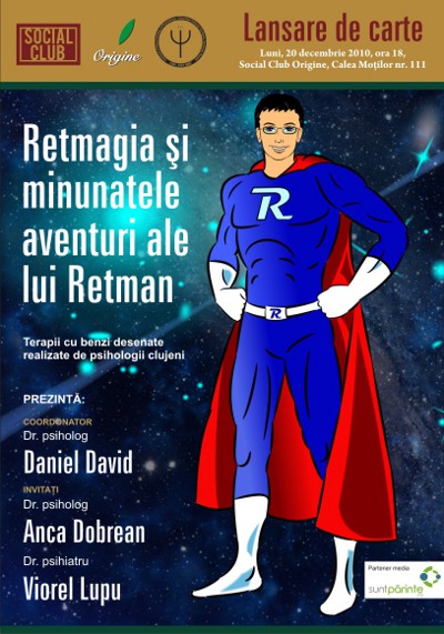 Lansarea Retmagia si minunatele aventuri ale lui Retman