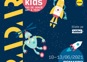 RADAR Kids 2021 Loc de joaca art & tech special creat pentru cei mici