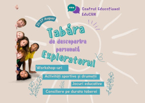 "Tabara Exploratorul” - prima tabara de vara din Romania care are ca scop prevenirea si combaterea fenomenului de bullying