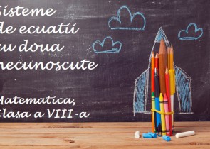 Sisteme de doua ecuatii cu doua necunoscute