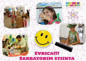 Evrica!!! Sarbatorim STIINTA